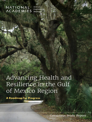cover image of Advancing Health and Resilience in the Gulf of Mexico Region